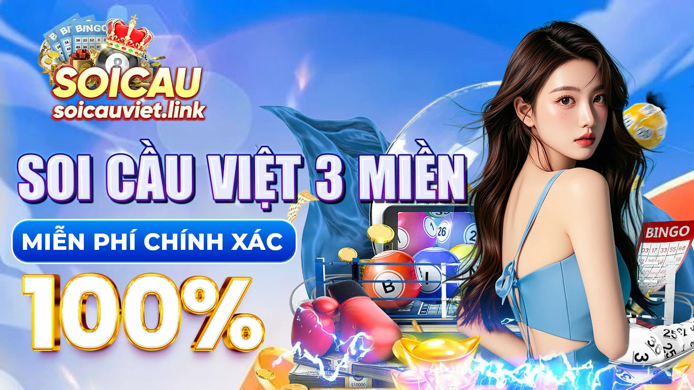 Soi cầu Việt h&ocirc;m nay ng&agrave;y homnay 3 miền ch&iacute;nh x&aacute;c 100% vip
